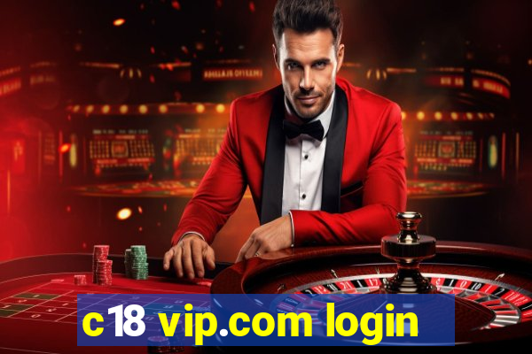 c18 vip.com login